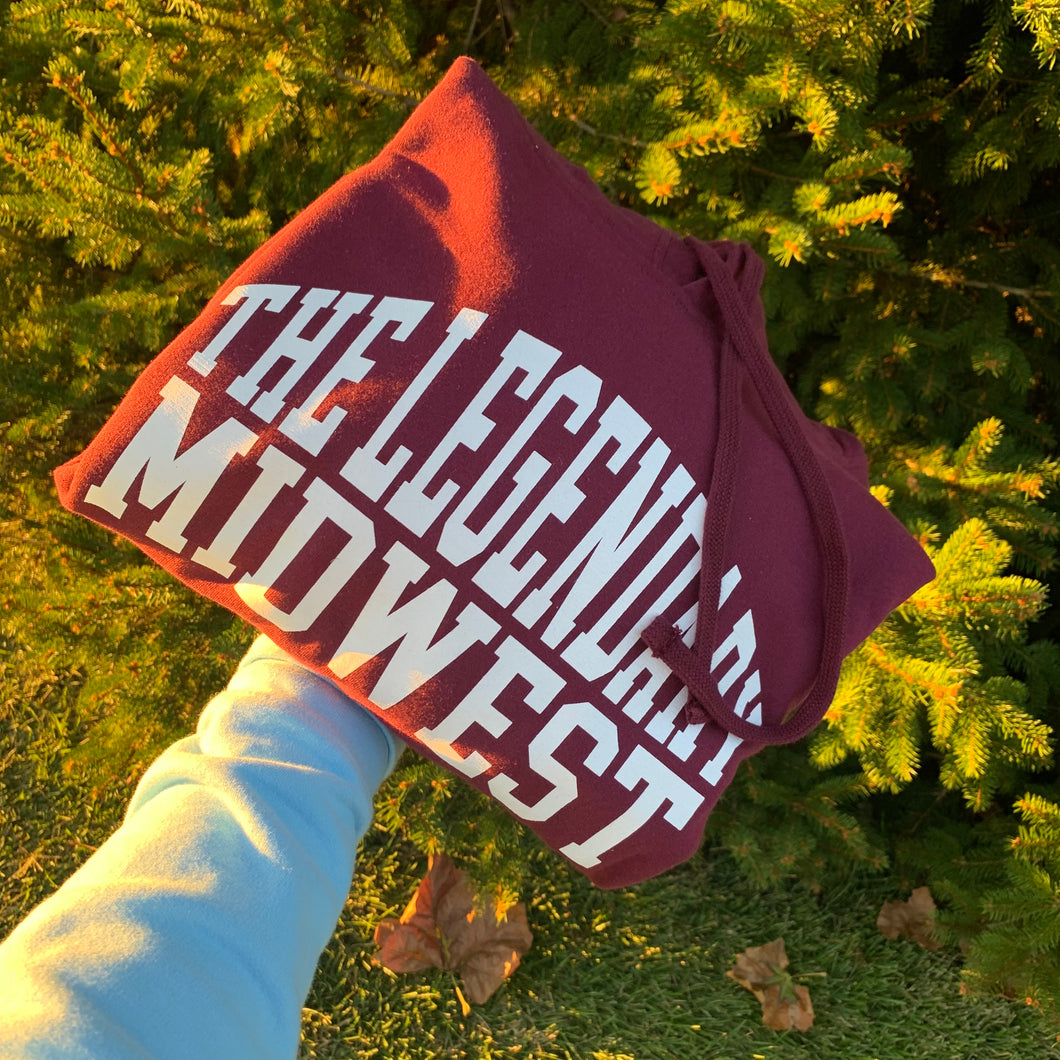 THE LEGENDARY MIDWEST HOODIE - MAROON